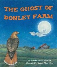 (The) ghost of Donley Farm 