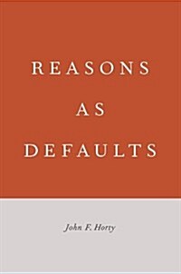 Reasons As Defaults (Paperback)