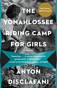 The Yonahlossee Riding Camp for Girls (Prebound, Bound for Schoo)