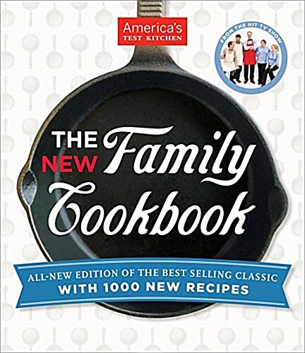 (The)new family cookbook : all-new edition of the best-selling classic with 1,100 new recipes