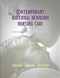 Contemporary Maternal-Newborn Nursing Plus Mylab Nursing with Pearson Etext -- Access Card Package (Hardcover, 8)