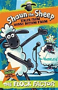 Shaun the Sheep: The Flock Factor (Paperback)