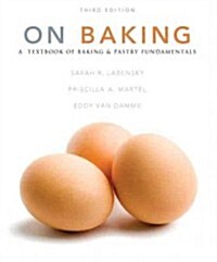 On Baking Plus Myculinarylab with Pearson Etext -- Access Card Package (Hardcover, 3)