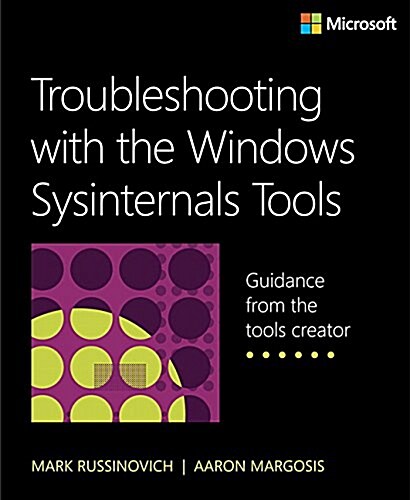 Troubleshooting with the Windows Sysinternals Tools (Paperback, 2)