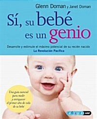 Si, Su Bebe Es Un Genio (Paperback)