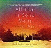 All That Is Solid Melts Into Air Lib/E (Audio CD)