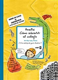 Amelia. Como Sobrevivir Al Colegio (Hardcover)