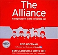 The Alliance Lib/E: Managing Talent in the Networked Age (Audio CD)