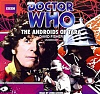Doctor Who: The Androids of Tara (Audio CD)