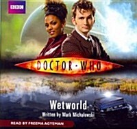 Doctor Who: Wetworld (Audio CD)