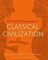 The Oxford Companion to Classical Civilization (Hardcover, 2 Revised edition)