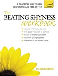 The Beating Shyness Workbook: Teach Yourself (Paperback)