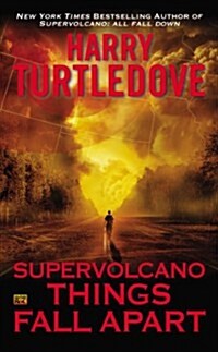 Supervolcano: Things Fall Apart (Mass Market Paperback)