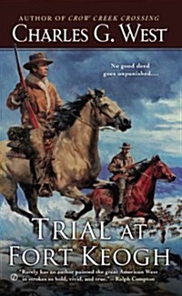 Trial at Fort Keogh (Mass Market Paperback)