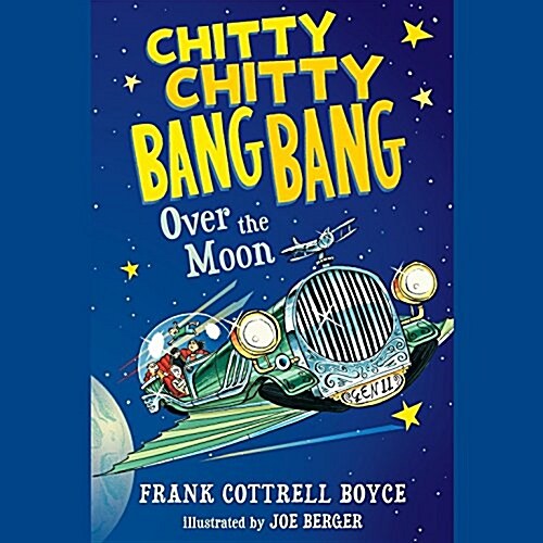 Chitty Chitty Bang Bang Over the Moon (Audio CD, Unabridged)
