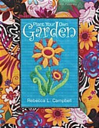 Plant Your Own Garden (Paperback)