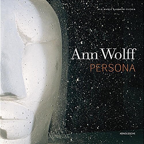 Ann Wolff: Persona (Hardcover)