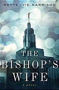 The Bishops Wife (Hardcover)