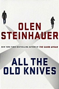 All the Old Knives (Hardcover)