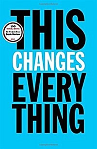 This Changes Everything: Capitalism vs. the Climate (Hardcover)