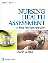 Nursing Health Assessment: A Best Practice Approach (Hardcover, 2)