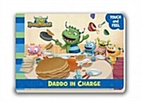 Henry Hugglemonster Daddo in Charge (Board Books)