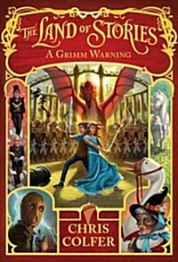 The Land of Stories: A Grimm Warning (Hardcover)