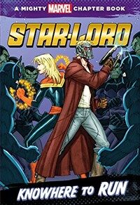 Star-Lord: Knowhere to Run (Paperback)