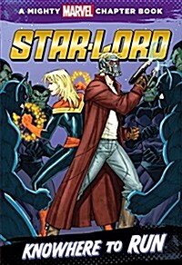 [중고] Star-Lord: Knowhere to Run (Paperback)