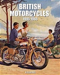 British Motorcycles 1945-1965 : From Aberdale to Wooler (Hardcover)