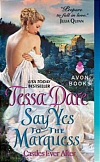 Say Yes to the Marquess: Castles Ever After (Mass Market Paperback)