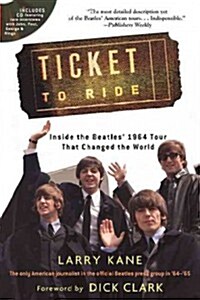 Ticket to Ride : Inside the Beatles 1964 Tour That Changed the World (Multiple-component retail product)