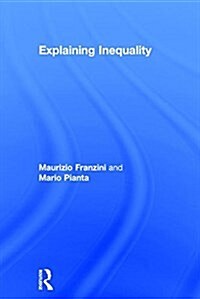 Explaining Inequality (Hardcover)