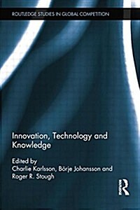 Innovation, Technology and Knowledge (Paperback)