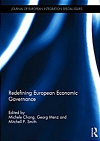 Redefining European Economic Governance (Hardcover)