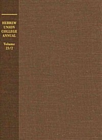 Hebrew Union College Annual Volume 23 Pt.2: Volume 23 (Hardcover)