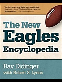 The New Eagles Encyclopedia (Hardcover)