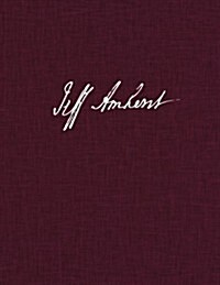 The Journals of Jeffery Amherst, 1757-1763, Volume 2: A Dictionary of People, Places, and Ships Volume 2 (Hardcover)