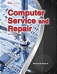 Computer Service and Repair (Hardcover, 4)