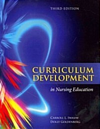 Curriculum Development in Nursing Education (Paperback, 3)