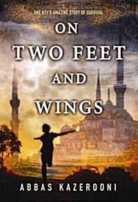 On Two Feet and Wings (Paperback)