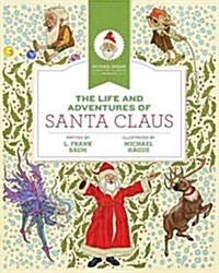 The Life and Adventures of Santa Claus (Hardcover)