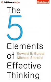 The 5 Elements of Effective Thinking (Audio CD)