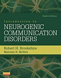 Introduction to Neurogenic Communication Disorders (Paperback, 8)