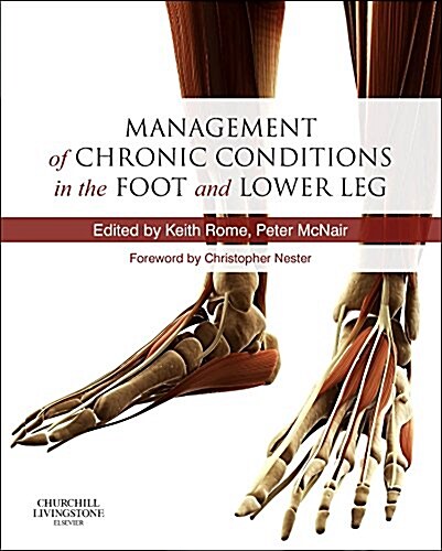 Management of Chronic Conditions in the Foot and Lower Leg (Hardcover)