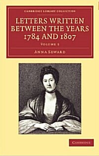 Letters Written between the Years 1784 and 1807 (Paperback)