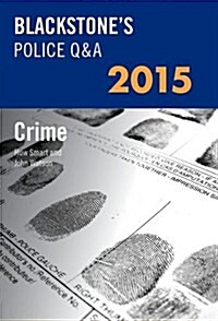 Blackstones Police Q&a: Crime 2015 (Paperback, 2015)