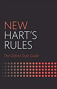 New Harts Rules : The Oxford Style Guide (Hardcover, 2 Revised edition)