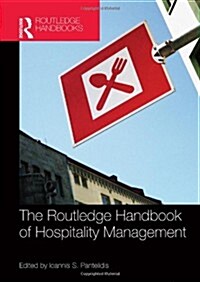 The Routledge Handbook of Hospitality Management (Hardcover)