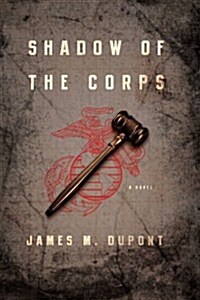 Shadow of the Corps (Paperback)